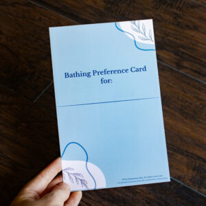 Bathing preference card for caregivers and those with dementia